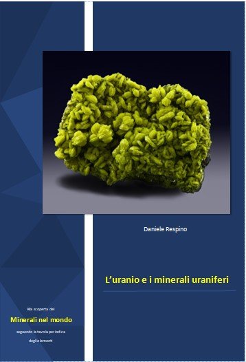 L'uranio e i minerali uraniferi